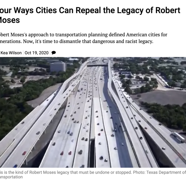 How Streetsblog USA Says Cities Can Repeal the Legacy of Robert Moses